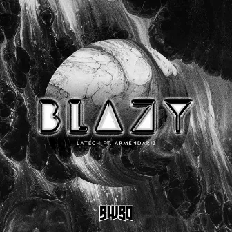 Blazy by LaTech