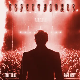 Espectadores by Papi Maty