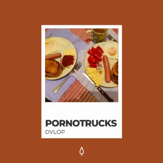 Pornnotrucks by Dvlop