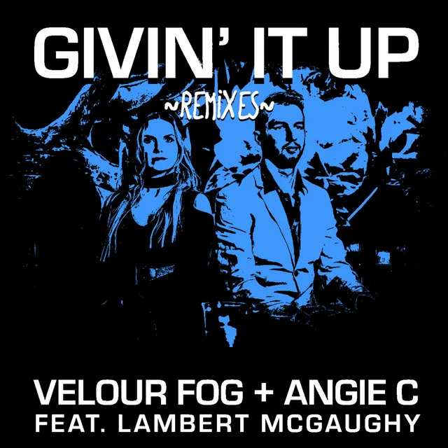 Givin' It Up (Remixes)