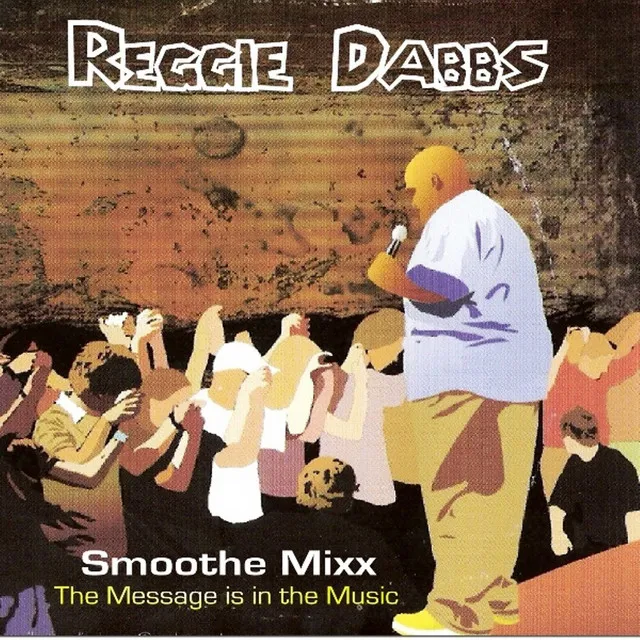 Reggie Dabbs Smoothe Mixx