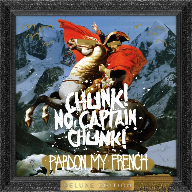 Pardon My French (Deluxe Edition)