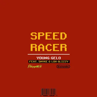 SPEED RACER by Young Gelo