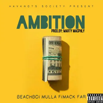 AMBITION by Beachboi Mulla