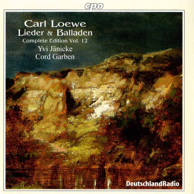 Loewe: Lieder & Balladen (Complete Edition, Vol. 12)