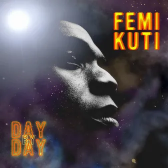 Day By Day by Femi Kuti