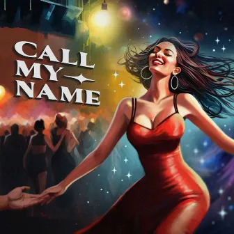 CALL MY NAME by JV Saxx