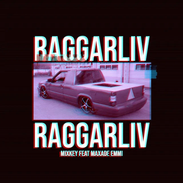 RAGGARLIV