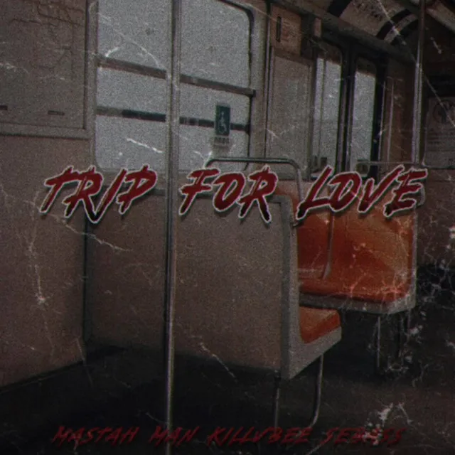 Trip for Love