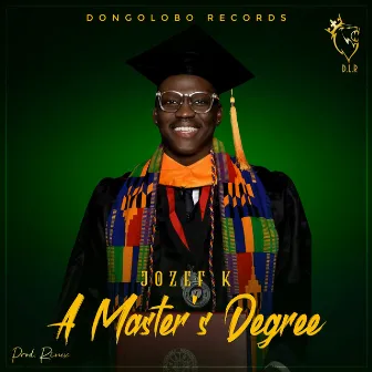 A Master's Degree by JOZEF K