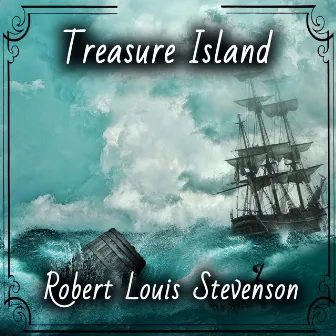 Treasure Island by Robert Louis Stevenson