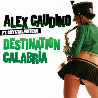 Destination Calabria by Alex Gaudino