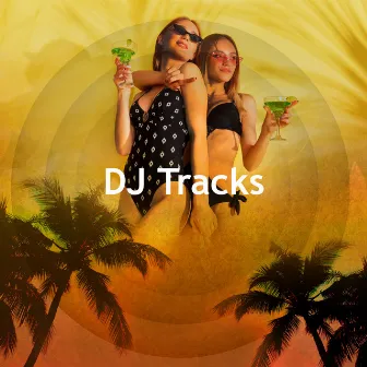 DJ Tracks by United Ibiza DJs