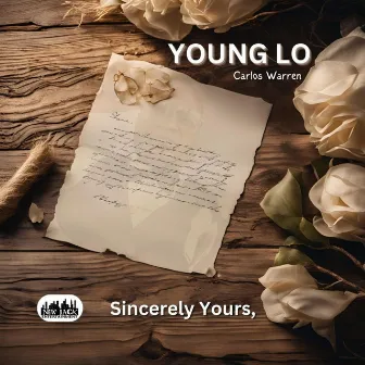 Sincerely Yours by Young Lo - Carlos Warren