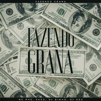 Fazendo Grana by Saed Mc