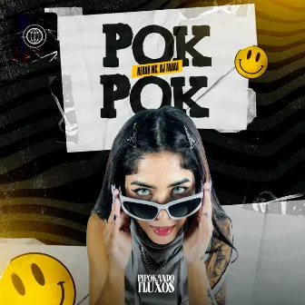 Pok Pok by PIPOKANDO FLUXOS