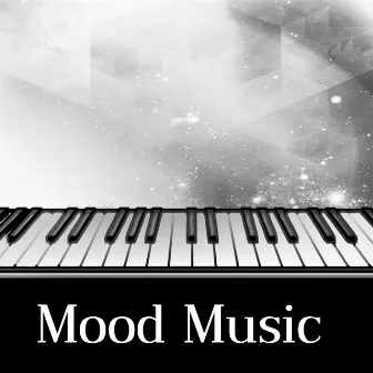 Mood Music – Jazz Moods, Piano Bar, Restaurant Dinner, Soft Jazz, Evening Bar by Beautiful Piano Music World