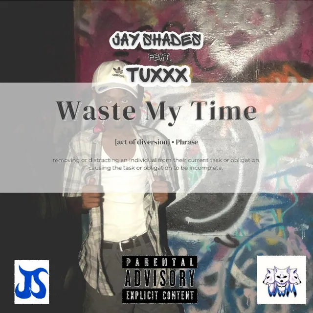 Waste My Time