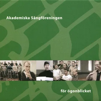 För ögonblicket by Akademiska Sångföreningen