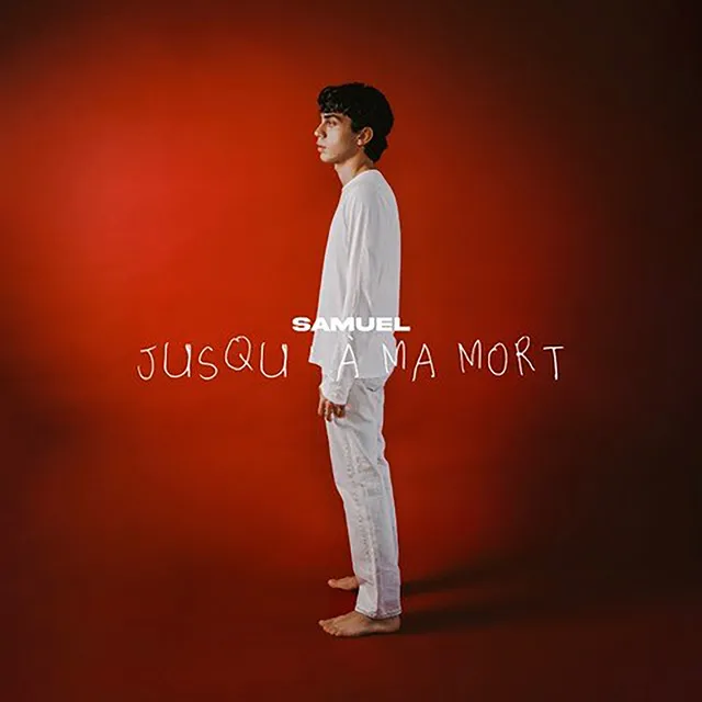 Jusqu'à ma mort