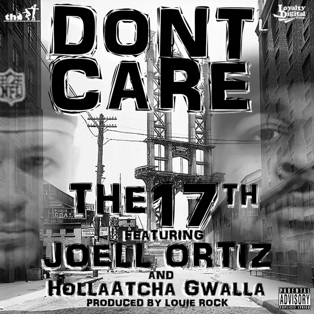 Don't Care (feat. Joell Ortiz & Holla Atcha Gwalla)