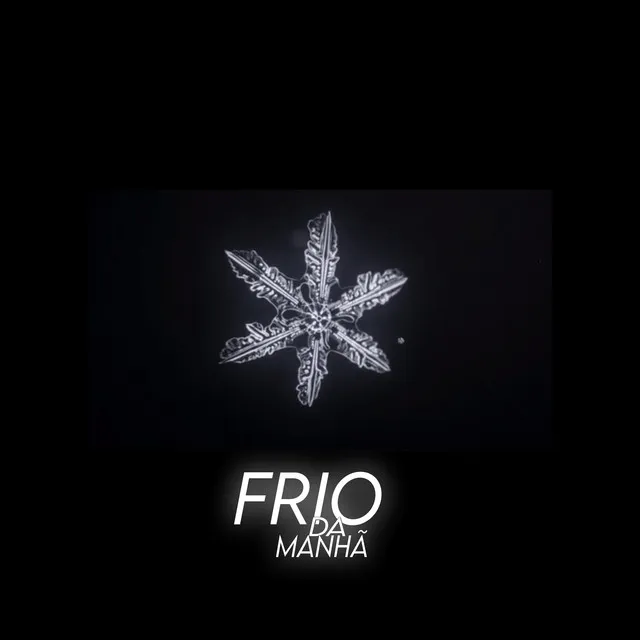 Frio da Manhã