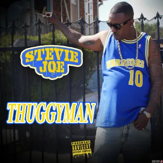 Thuggyman by Stevie Joe