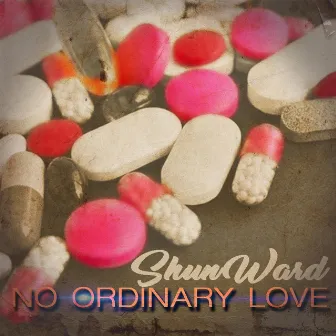 No Ordinary Love by Shun Ward