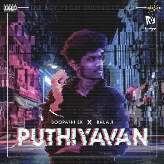 Puthiyavan by Boopathi SK