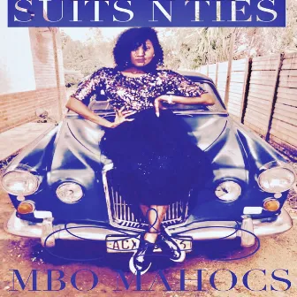 Suits n' Ties by Mbo Mahocs