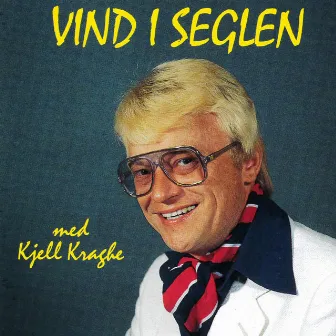 Vind i seglen by Kjell Kraghe