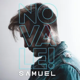 No Vale! by Samuel