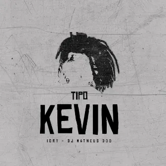 Tipo Kevin by Iory