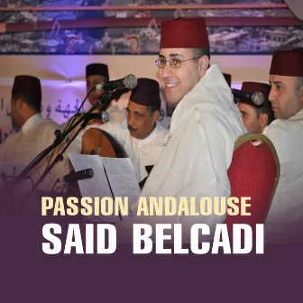 Passion andalouse (Quran - Coran - Islam) by Said Belcadi