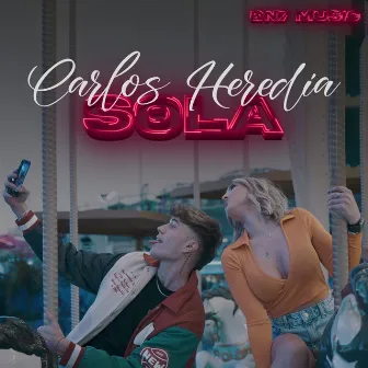 Sola by Carlos Heredia