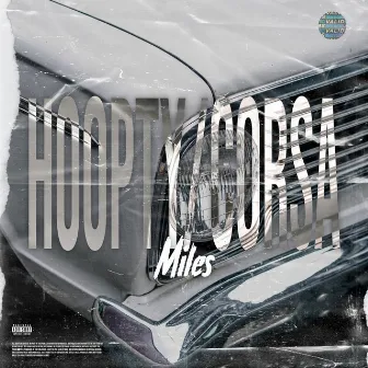 Hoopty/Corsa by Miles