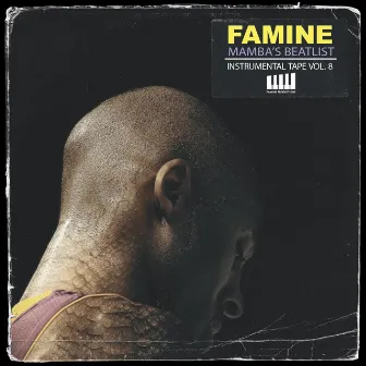 Mamba's Beatlist (Instrumental Tape Vol. 8) by Famine