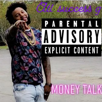 Money Talk by Atl success g