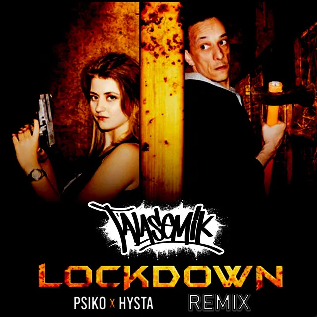 Psiko x Hysta -Lockdown - Talasemik Remix