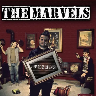 , Things by The Marvels