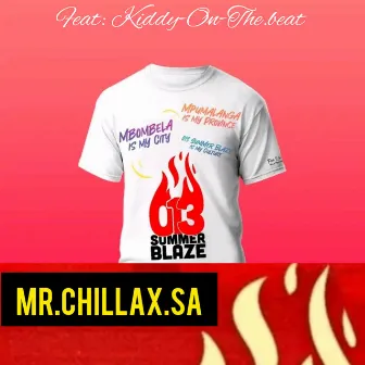 013 Summer Blaze by Mr ChillaxSA