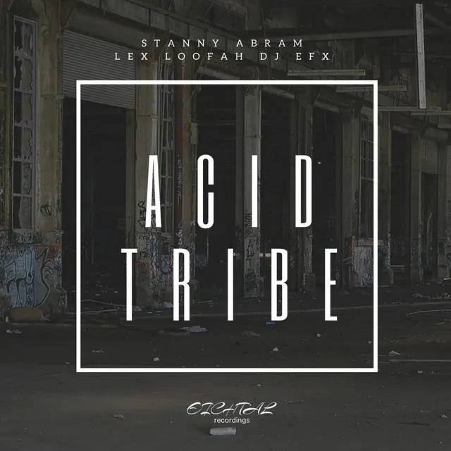 Acid Tribe EP