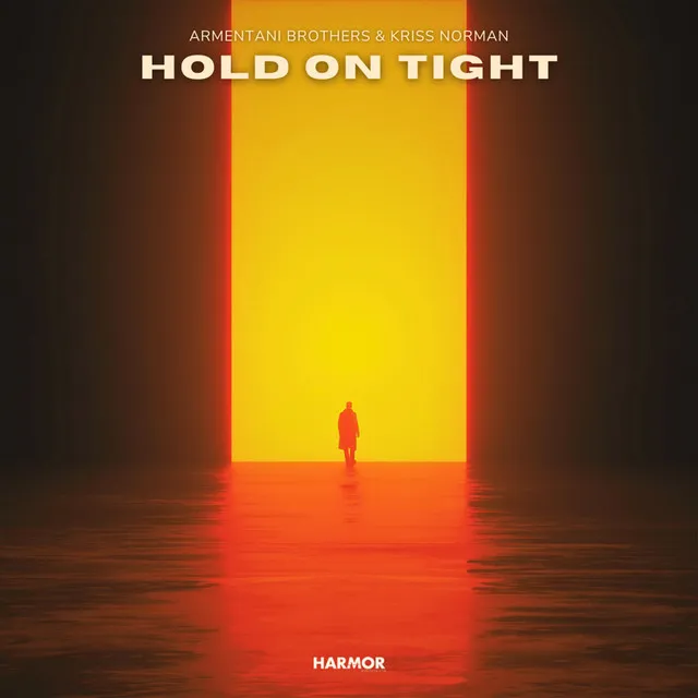 Hold On Tight