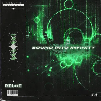 Sound Into Infinity by Relyve