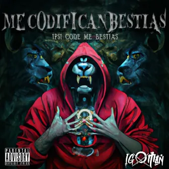 ME CODIFICAN BESTIAS (Ipsi Code Me Bestias) by Unknown Artist