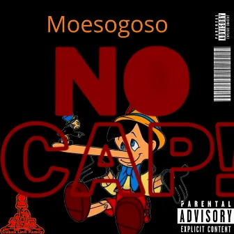 No cap by Moesogoso