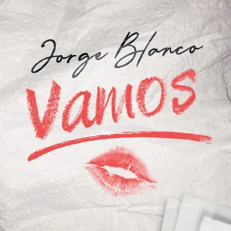 Vamos by Jorge Blanco