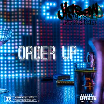 Order Up by JigsawTheProblem