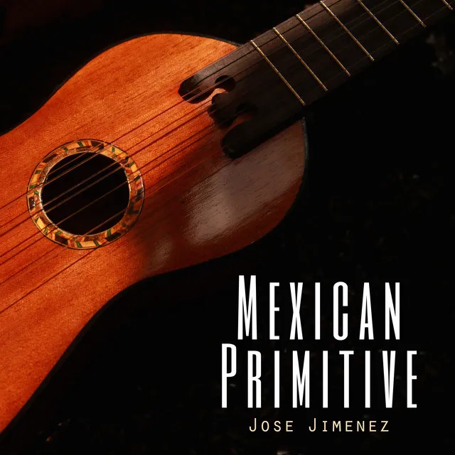 Mexican Primitive