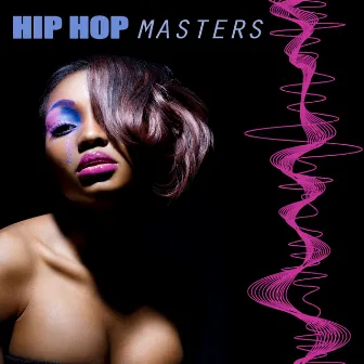 Hip Hop Masters by Unknown Artist